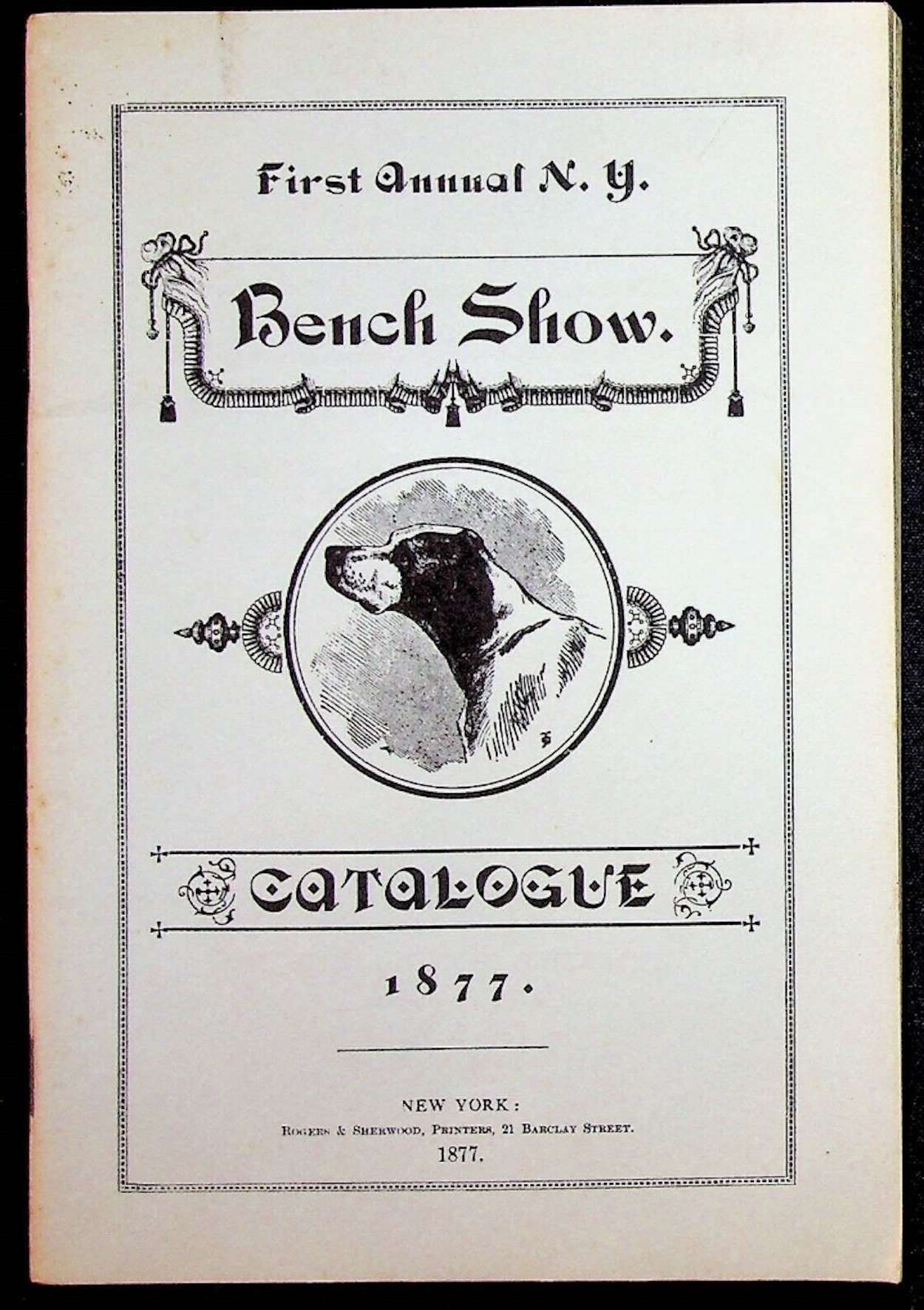 Old Manhattan The First Westminster Kennel Club Dog Show on May 8 1877